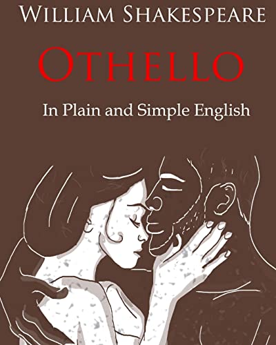 Stock image for Othello Retold In Plain and Simple English: A Modern Translation and the Original Version for sale by BooksRun