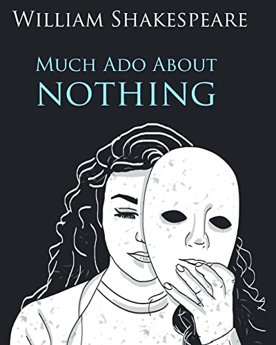 Stock image for Much Ado About Nothing In Plain and Simple English: A Modern Translation and the Original Version for sale by BooksRun