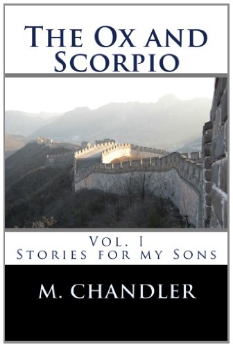 9781475052008: The Ox and Scorpio: Volume I: Stories for My Sons: Volume 1