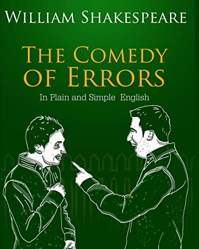 Imagen de archivo de The Comedy of Errors In Plain and Simple English: A Modern Translation and the Original Version a la venta por SecondSale