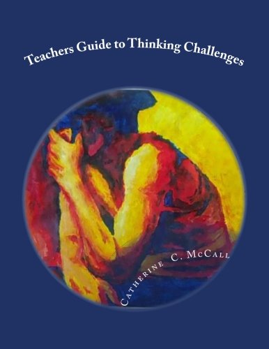 Stock image for Teachers Guide to Thinking Challenges: Philosophy for Children 6 (Volume 6) for sale by Revaluation Books