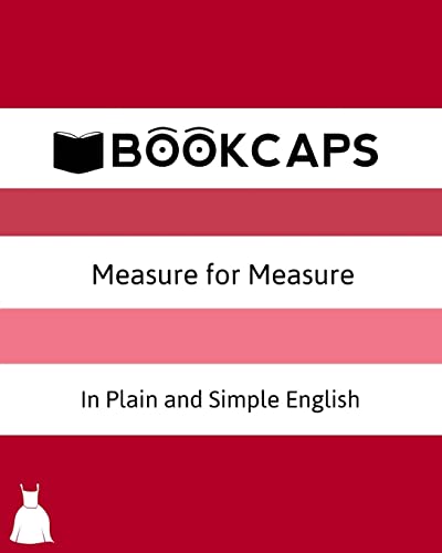 Beispielbild fr Measure for Measure In Plain and Simple English: A Modern Translation and the Original Version zum Verkauf von SecondSale