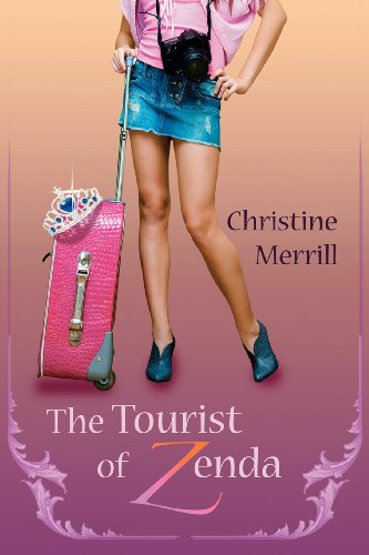 The Tourist of Zenda (9781475053951) by Merrill, Christine