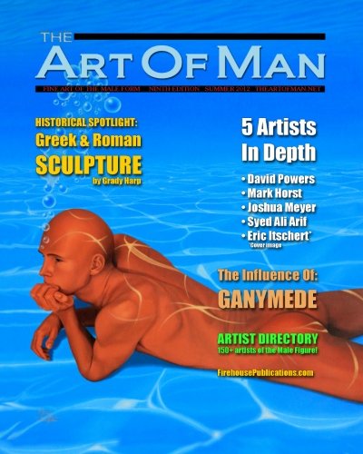 Beispielbild fr The Art Of Man - Ninth Edition: Fine Art of the Male Form Quarterly Journal zum Verkauf von Book Alley