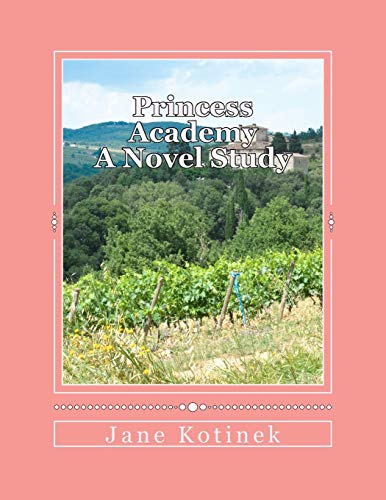 Stock image for Princess Academy A Novel Study for sale by THE SAINT BOOKSTORE