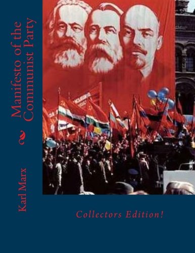 Manifesto of the Communist Party (9781475055207) by Marx, Karl; Engels, Friedrich