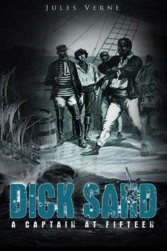 9781475056877: Dick Sand - A Captain at Fifteen