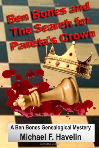 Stock image for Ben Bones and The Search for Paneta's Crown: Ben Bones Mystery for sale by More Than Words