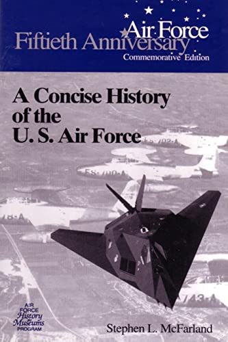 9781475059342: A Concise History of the U.S. Air Force
