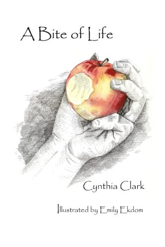 A Bite of Life (9781475061840) by Clark, Cynthia