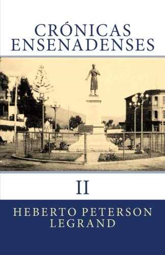 Imagen de archivo de Cronicas ensenadenses II (Spanish Edition) a la venta por Zubal-Books, Since 1961