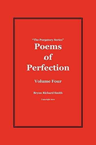 Stock image for Poems of Perfection: The Purgatory Series for sale by THE SAINT BOOKSTORE