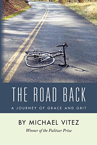 Beispielbild fr The Road Back: A Journey of Grace and Grit zum Verkauf von medimops