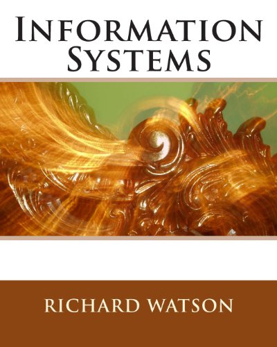 Information Systems (9781475074925) by Watson, Richard T.