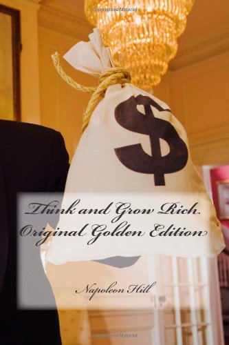 9781475076837: Think and Grow Rich Original Golden Edition
