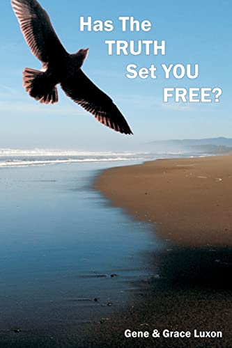 

Has The Truth Set You Free