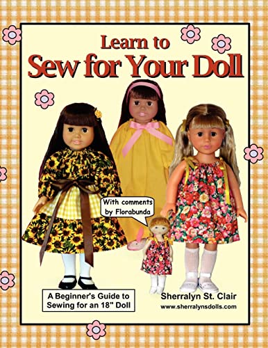 Imagen de archivo de Learn to Sew for Your Doll: A Beginner's Guide to Sewing for an 18" Doll a la venta por WorldofBooks