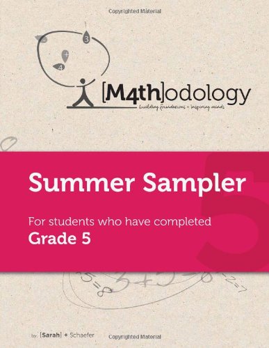 9781475085389: Mathodology Summer Sampler: For Students Who Have Completed Grade 5: Volume 1