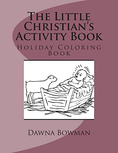 Beispielbild fr The Little Christian's Activity Book: Holiday Coloring Book zum Verkauf von THE SAINT BOOKSTORE