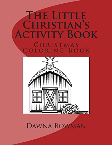 9781475085815: The Little Christian's Activity Book: Christmas Coloring Book: Volume 7 (The Little Christian's Activity Series)