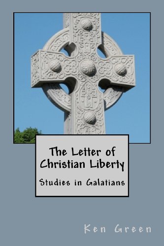 9781475087888: The Letter of Christian Liberty: Studies in Galatians