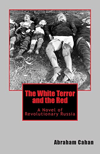 9781475095883: The White Terror and the Red: A Novel of Revolutionary Russia