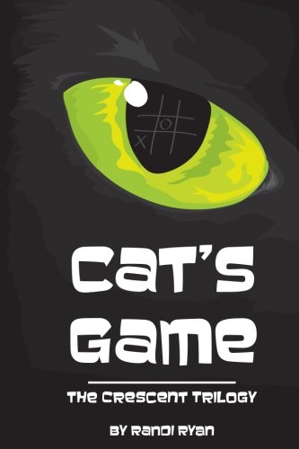 Beispielbild fr Cat's Game (The Crescent Trilogy) (Volume 1) zum Verkauf von HPB-Emerald
