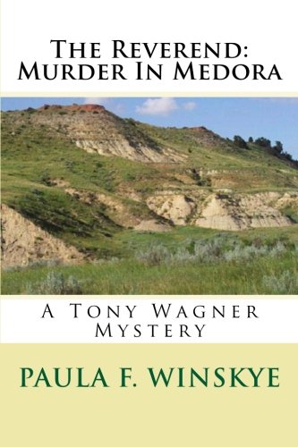 Stock image for The Reverend: Murder In Medora: A Tony Wagner Mystery (Volume 4) for sale by Revaluation Books