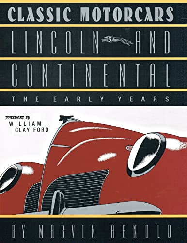 9781475103397: CLASSIC MOTORCARS Lincoln and Continental: The Early Years