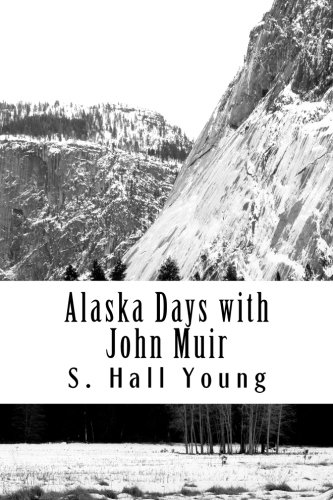 Imagen de archivo de Alaska Days with John Muir a la venta por Revaluation Books