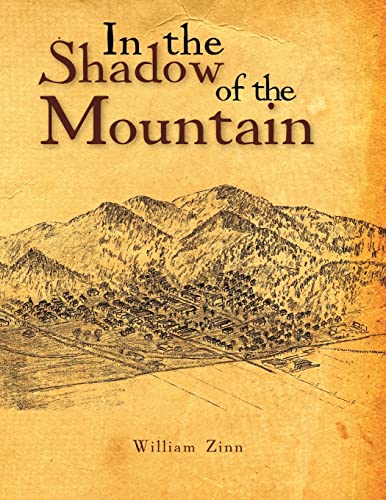 In the Shadow of the Mountain (9781475106244) by Zinn, William