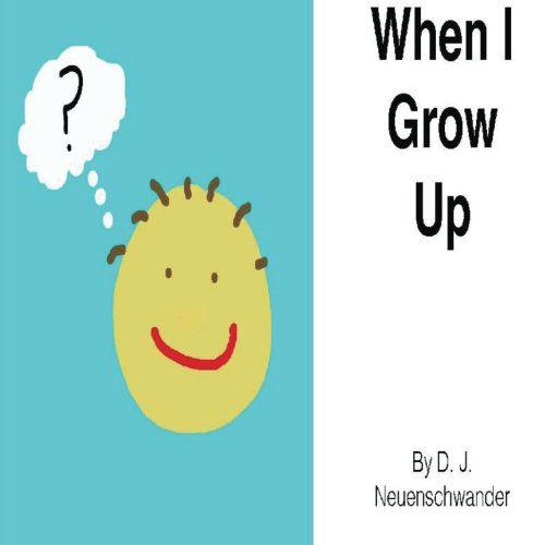 Stock image for When I Grow Up for sale by Revaluation Books