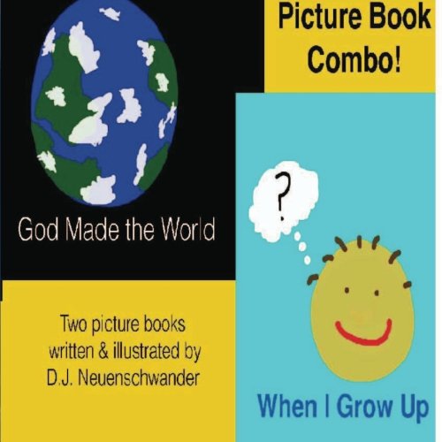 Stock image for God Made the World and When I Grow Up for sale by Revaluation Books