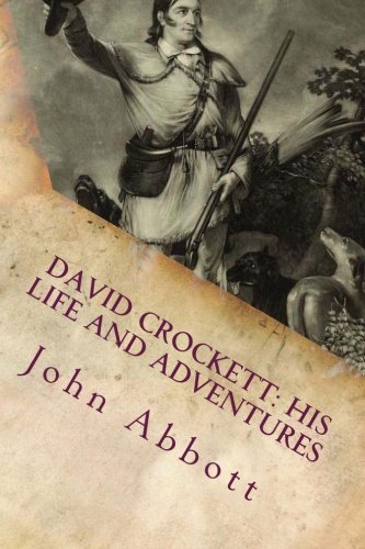 Stock image for David Crockett: His Life and Adventures for sale by Revaluation Books