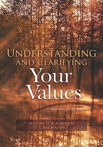 Stock image for Understanding and Clarifying Your Values (Assessment Included) for sale by HPB-Ruby