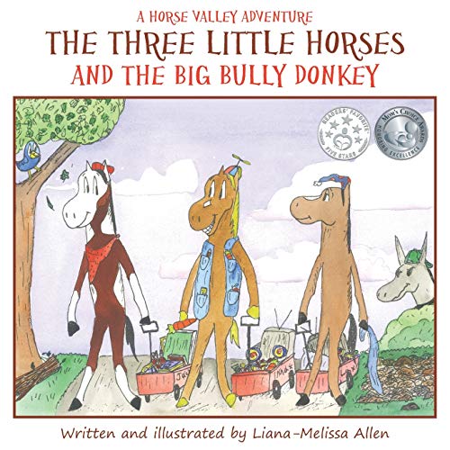 The Three Little Horses and the Big Bully Donkey: A Horse Valley Adventure (Book 1) (Volume 1)