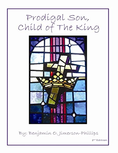 Beispielbild fr Prodigal Son, Child of The King zum Verkauf von Save With Sam