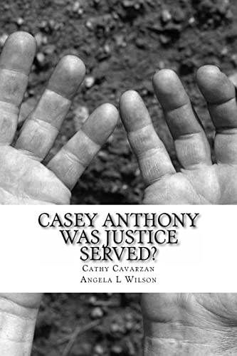 Stock image for Casey Anthony Was Justice Served? for sale by The Maryland Book Bank