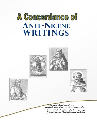 A Concordance of Ante-Nicene Writings (9781475111118) by Gray, Brian