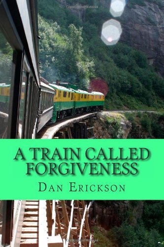 Beispielbild fr A Train Called Forgiveness zum Verkauf von Revaluation Books