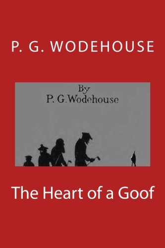 Stock image for The Heart of a Goof for sale by Wonder Book