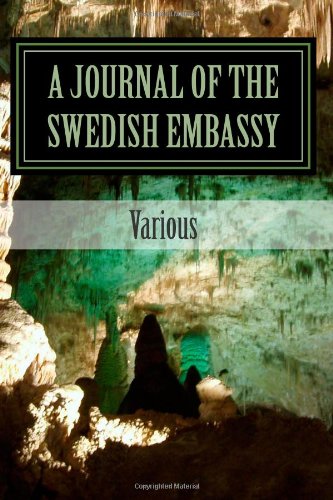 A Journal of the Swedish Embassy (9781475113518) by Various