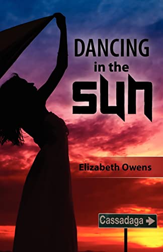 Dancing In the Sun (9781475118353) by Owens, Elizabeth