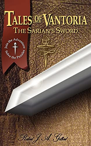 Beispielbild fr Tales of Vantoria, The Sarian's Sword zum Verkauf von THE SAINT BOOKSTORE