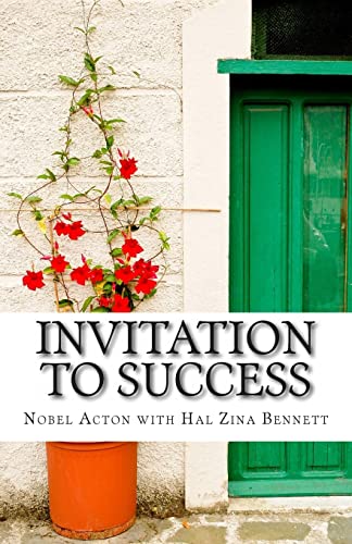 Beispielbild fr Invitation to Success: Nobel Acton's Eleven Habits of Creativity and Innovation zum Verkauf von ThriftBooks-Dallas