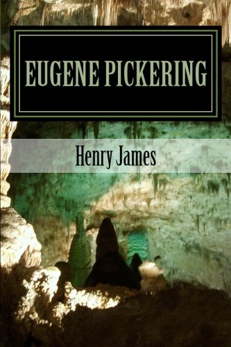 Eugene Pickering (9781475130300) by Henry James