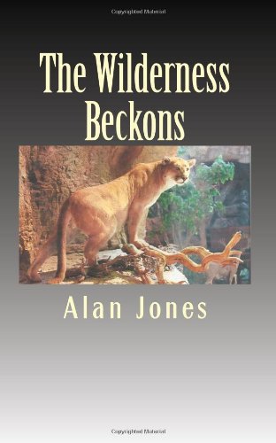 The Wilderness Beckons: Land of the Predators (9781475134193) by Jones, Alan