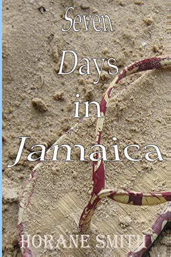 Stock image for Seven Days in Jamaica for sale by THE SAINT BOOKSTORE