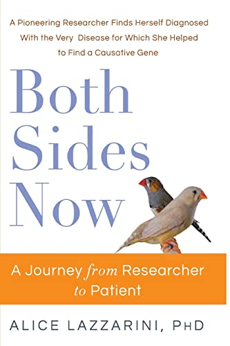 Beispielbild fr Both Sides Now : A Journey from Researcher to Patient zum Verkauf von Better World Books