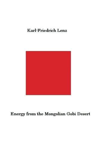 Stock image for Energy from the Mongolian Gobi desert for sale by Revaluation Books